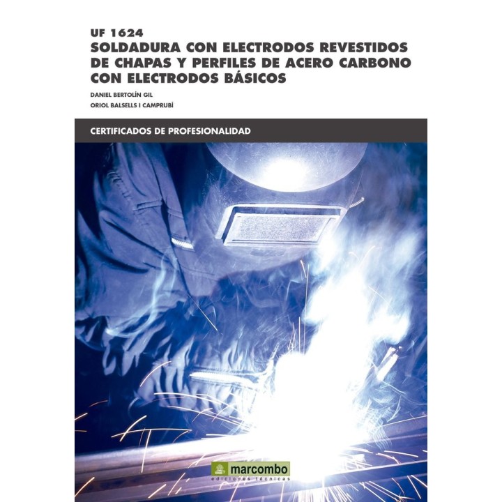 UF 01624 SOLDADURA CON ELECTRODOS REVESTIDOS DE CHAPA