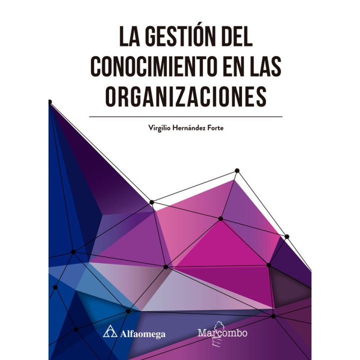 GESTION DEL CONOCIMIENTO EN LAS ORGANIZACIONES