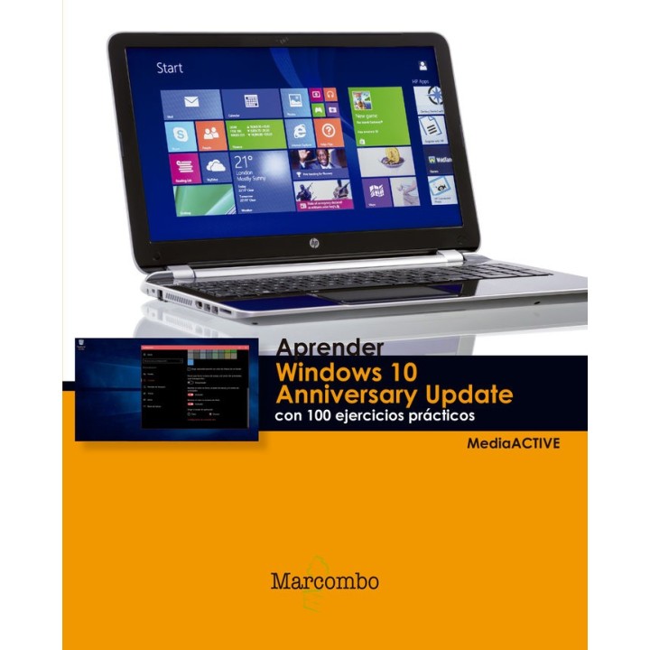APRENDER WINDOWS 10 ANNIVERSARY UPDATE CON 100 EJERCICIOS PR