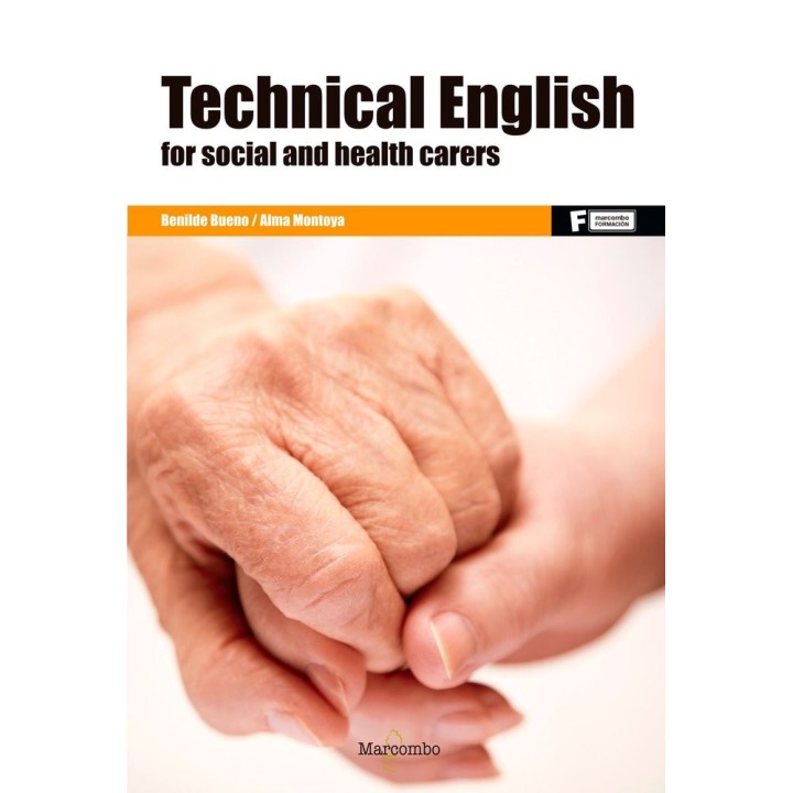 TECHNICAL ENGLISH FOR SOCIAL AND HEALTH CARERS