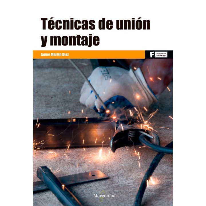 TECNICAS DE UNION Y MONTAJE