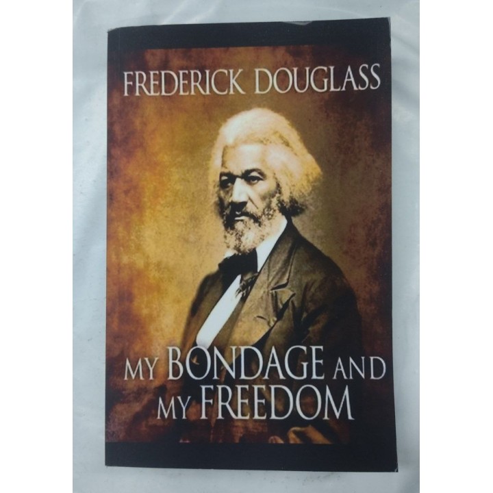 My Bondage and My Freedom
