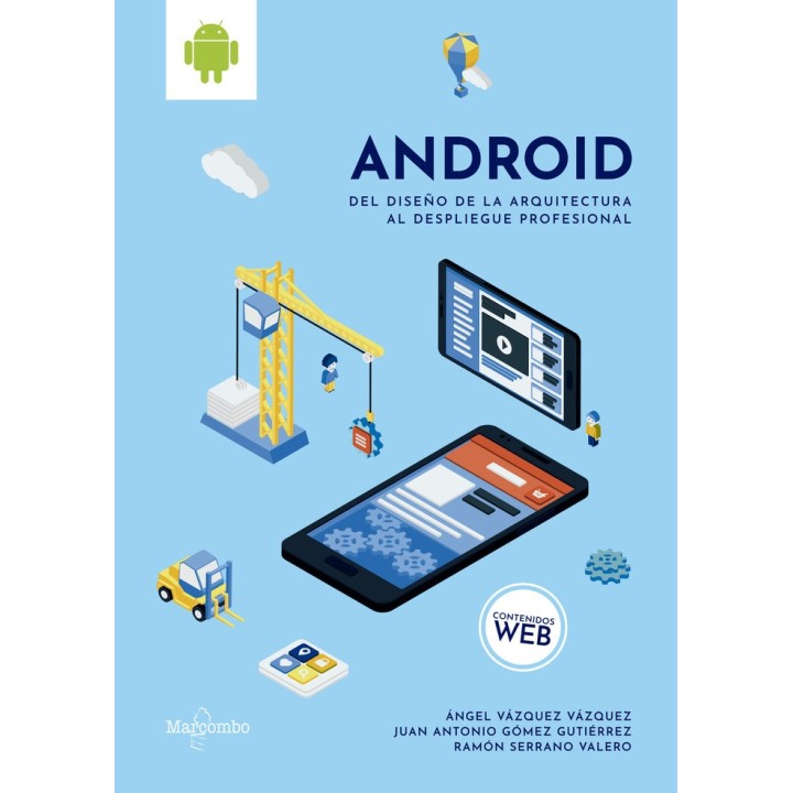 ANDROID: DEL DISEÑO DE LA ARQUITECTURA AL DESPLIEGUE PROFESI