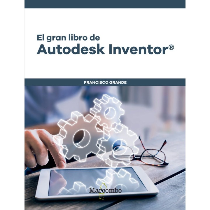 GRAN LIBRO DE AUTODESK INVENTOR«,EL