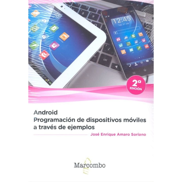 ANDROID PROGRAMACION DISPOSITIVOS MOVILES A TRAVES EJEMPLOS