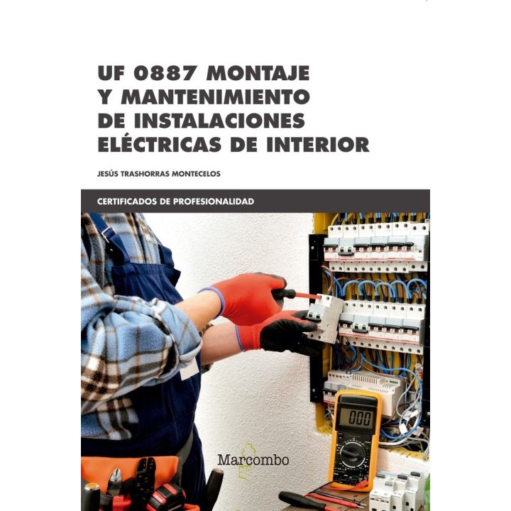MONTAJE Y MANTENIMIENTO DE INSTALACIONES ELECTRICAS UF0887