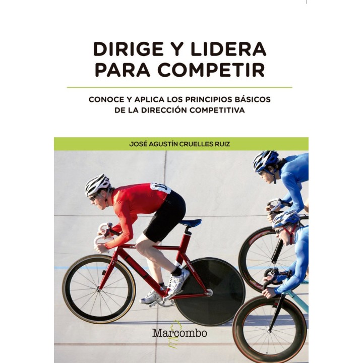 DIRIGE Y LIDERA PARA COMPETIR