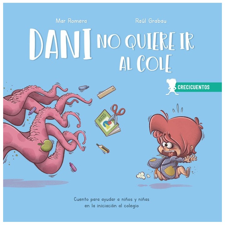 DANI NO QUIERE IR AL COLE
