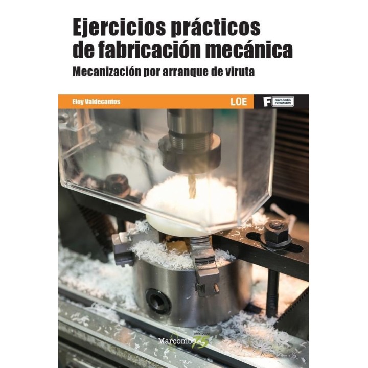 EJERCICIOS FABRICACION MECANICA MECANIZACION ARRANQUE VIRUT