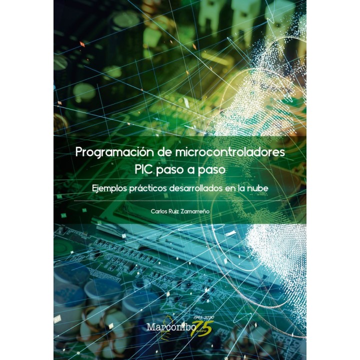 PROGRAMACION DE MICROCONTROLADORES PASO A PASO