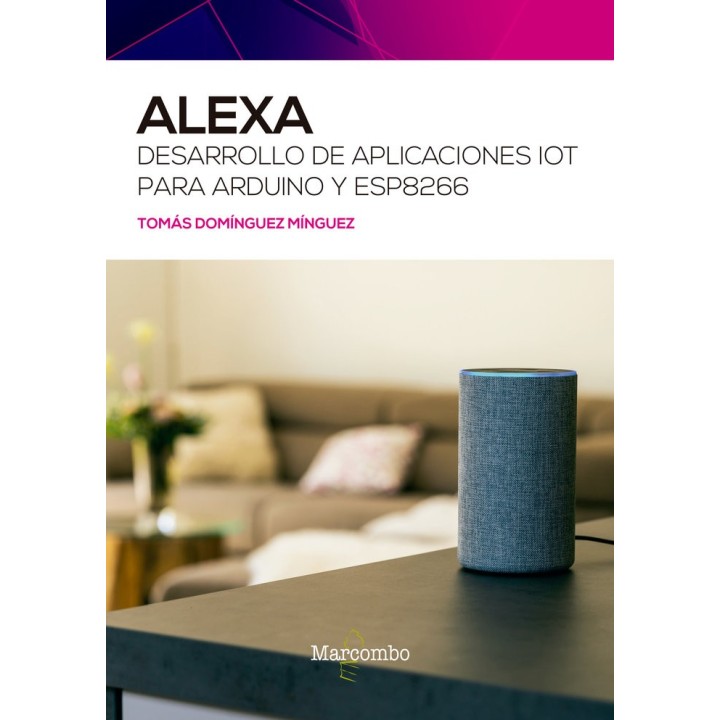 ALEXA DESARROLLO DE APLICACIONES IOT PARA