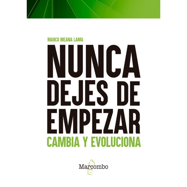 NUNCA DEJES DE EMPEZAR