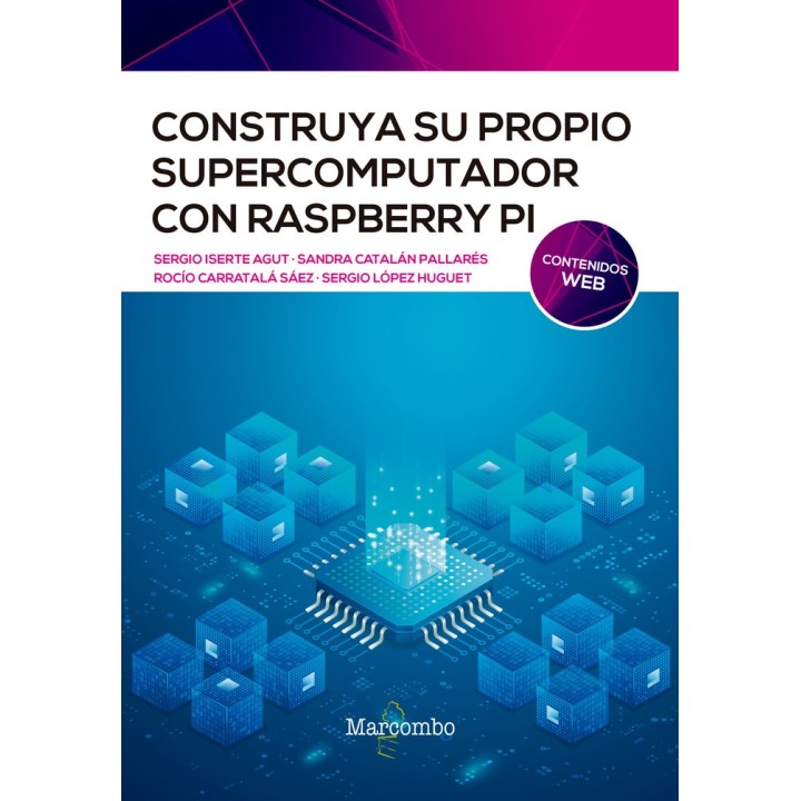 CONSTRUYA SU PROPIO SUPERCOMPUTADOR CON RASPBERRY PI