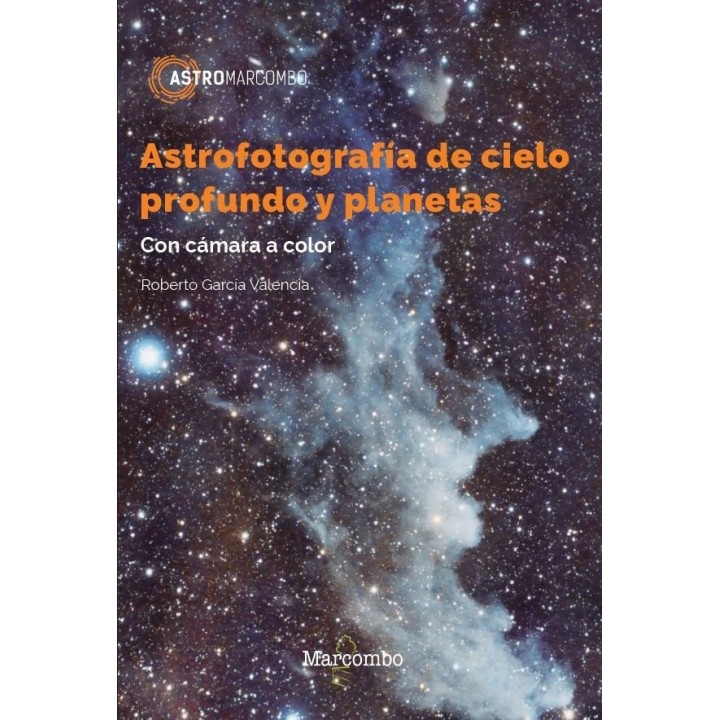 ASTROFOTOGRAFIA DE CIELO PROFUNDO Y PLANETAS