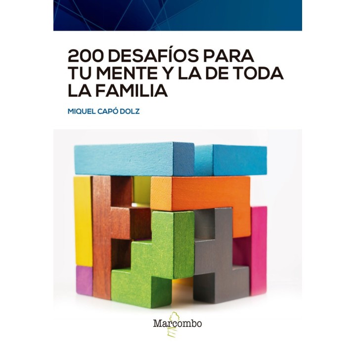 200 DESAFIOS PARA TU MENTE Y LA DE TODA LA FAMILIA