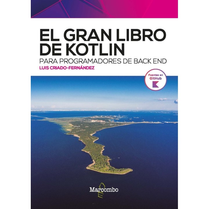 EL GRAN LIBRO DE KOTLIN PARA PROGRAMADORES DE BACK END