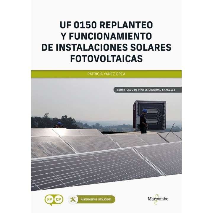 UF 0150 REPLANTEO Y FUNCIONAMIENTO DE INSTALACIONES SOLARES