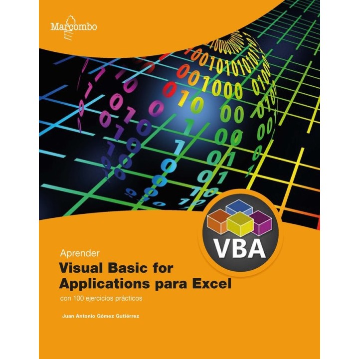 APRENDER VISUAL BASIC FOR APPLICATIONS PARA EXCEL CON 100 EJ