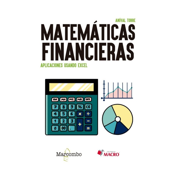 MATEMATICAS FINANCIERAS APLICACIONES USANDO EXCEL