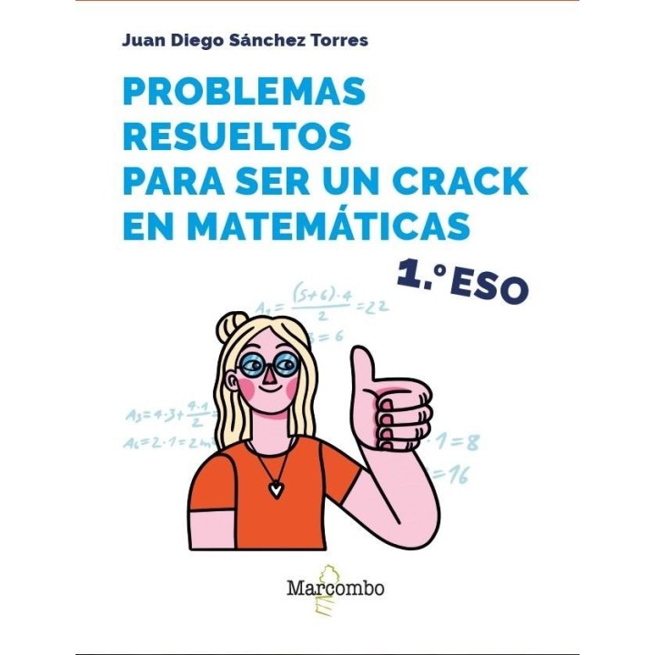 PROBLEMAS RESUELTOS PARA SER UN CRACK EN MATEMATICAS. 1º ESO