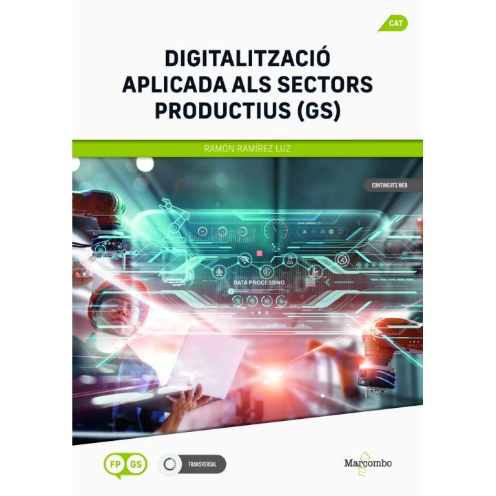 DIGITALITZACIO APLICADA ALS SECTORS PRODUCTIUS (GS)