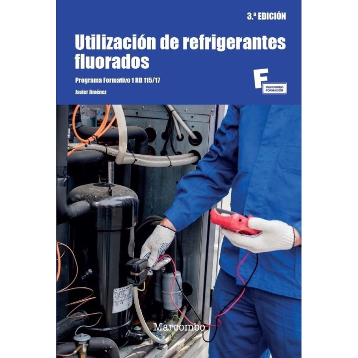 UTILIZACION DE REFRIGERANTES FLUORADOS 3ª EDICION
