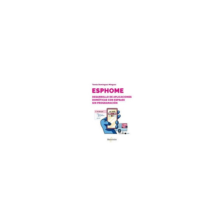 ESPHOME DESARROLLO APLICACIONES DOMOTICAS ESP8266 SIN PROGR