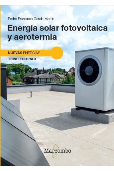 ENERGIA SOLAR FOTOVOLTAICA Y AEROTERMIA
