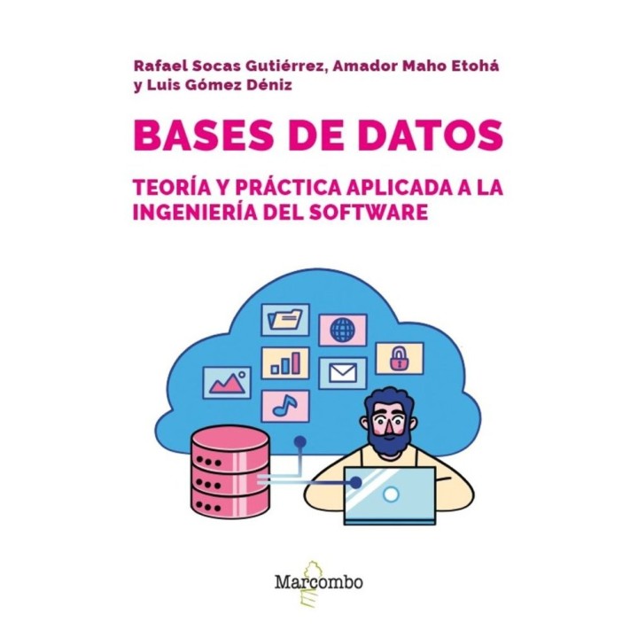 BASES DE DATOS TEORIA Y PRACTICA APLICADA INGENIERIA SOFTWA