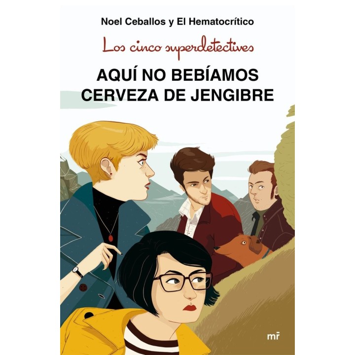 CINCO SUPERDETECTIVES AQUI NO BEBIAMOS CERVEZA DE JENGIBRE