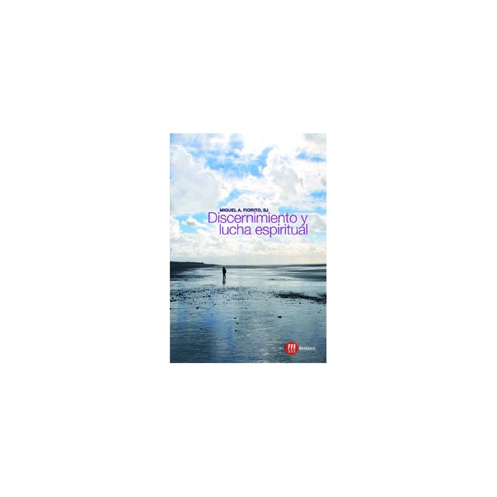 DISCERNIMIENTO Y LUCHA ESPIRITUAL