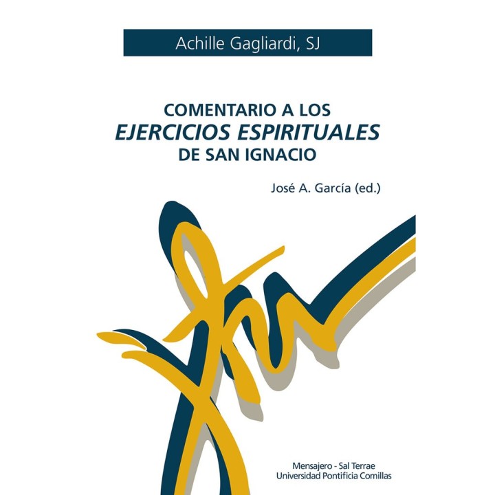 COMENTARIO A LOS EJERCICIOS ESPIRITUALES DE SAN IGNACIO