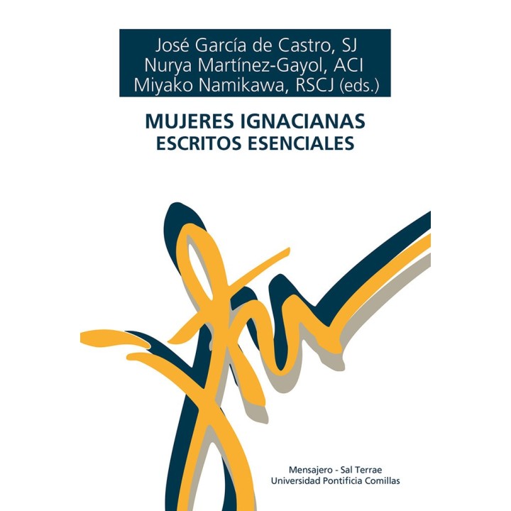MUJERES IGNACIANAS ESCRITOS ESENCIALES