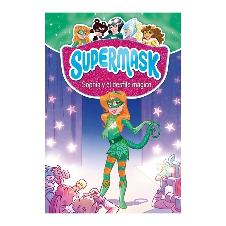 SUPERMASK 3 SOPHIA Y EL DESFILE MAGICO