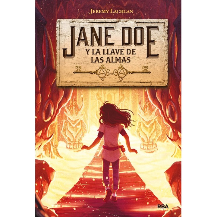 JANE DOE 2. JANE DOE Y LA LLAVE DE LAS ALMAS