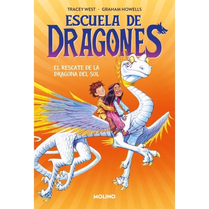 ESCUELA DE DRAGONES 2 EL RESCATE DE LA DRAGONA DEL SOL