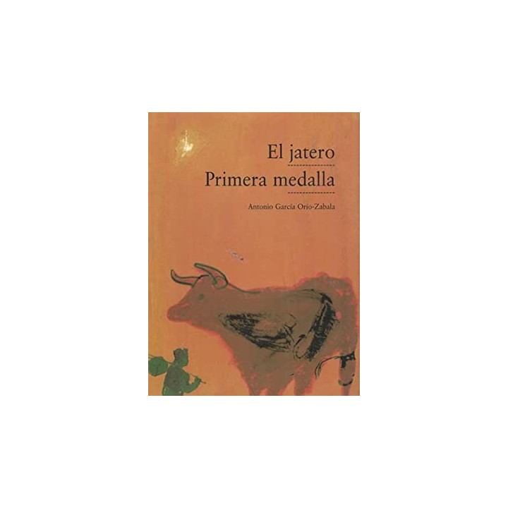 EL JATERO. PRIMERA MEDALLA.
