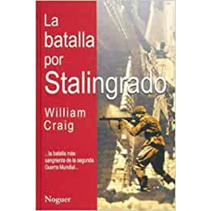 LA BATALLA POR STALINGRADO