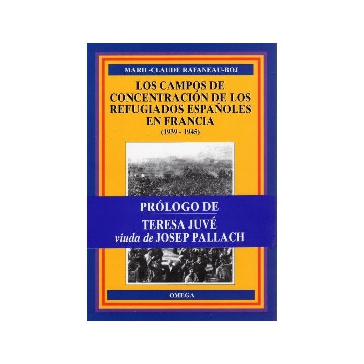 CAMPOS CONCENTRA.REFUGIADOS ESPAÑOLES