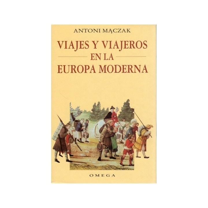 VIAJES Y VIAJEROS EUROPA MODERNA