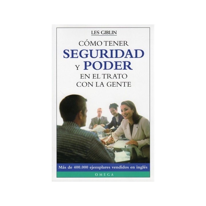 COMO TENER SEGURIDAD PODER TRATO GENTE