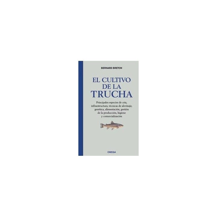 CULTIVO DE LA TRUCHA,EL