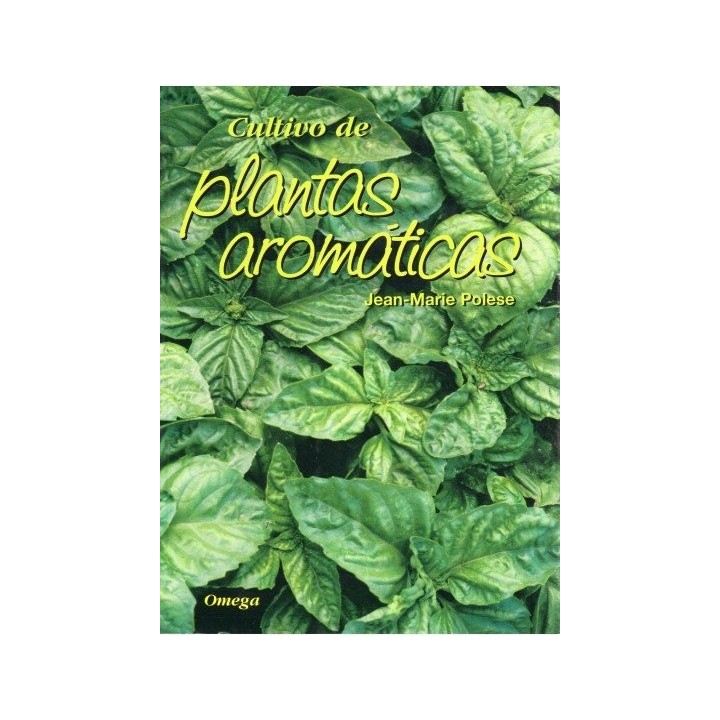 CULTIVO DE PLANTAS AROMATICAS