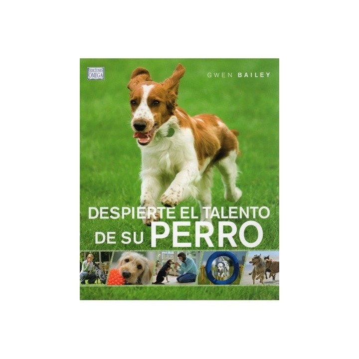 DESPIERTE EL TALENTO DE SU PERRO