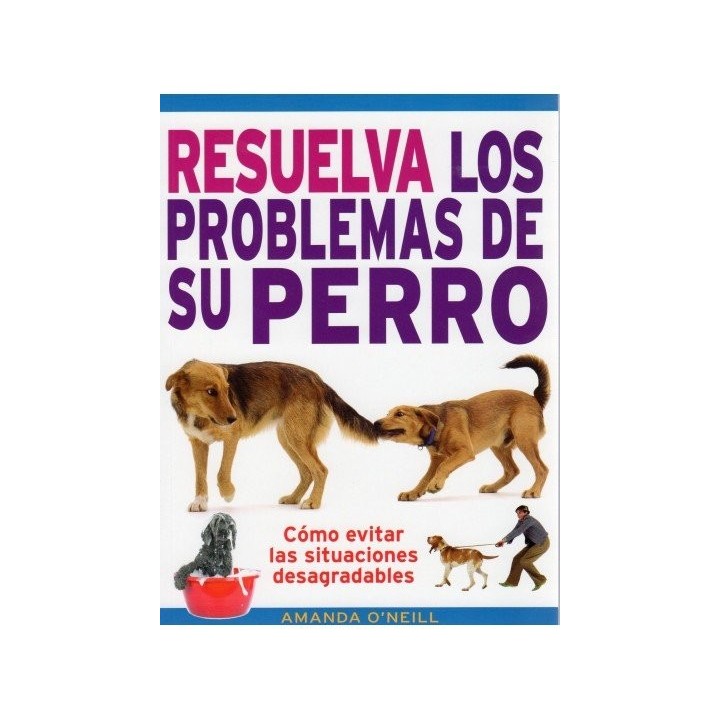 RESUELVA LOS PROBLEMAS DE SU PERRO