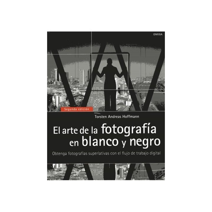 ARTE DE LA FOTOGRAFIA EN BLANCO Y NEGRO,EL