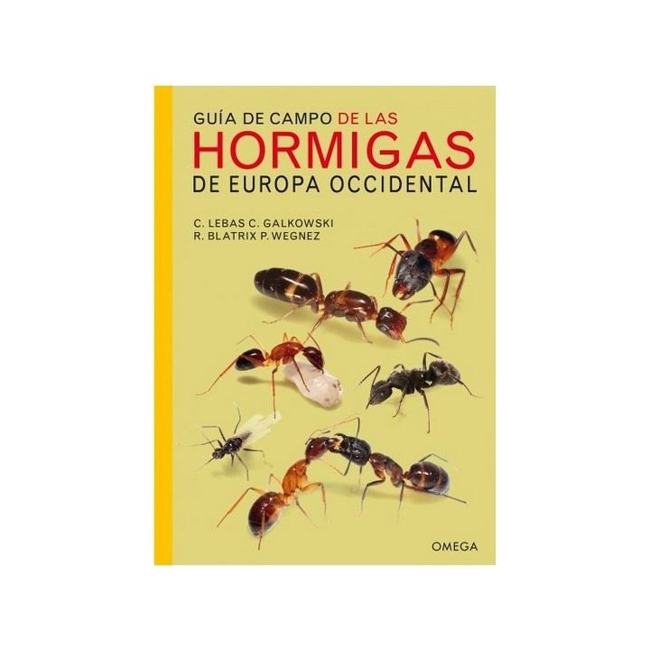 GUIA DE CAMPO DE LAS HORMIGAS DE EUROPA OCCIDENTAL