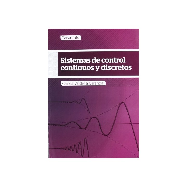 SISTEMAS DE CONTROL CONTINUOS Y DISCRETOS