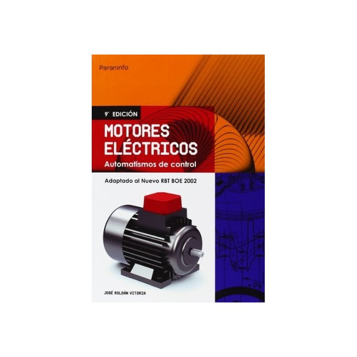 MOTORES ELECTRICOS AUTOMATISMOS CONTROL 9ºED