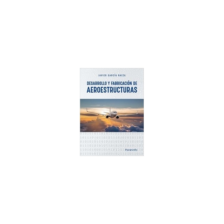 DESARROLLO Y FABRICACION DE AEROESTRUCTURAS
